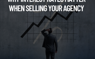 Interest Rates When Selling Your Agency