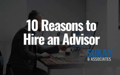 Ten Reasons to Hire an Advisor