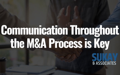 Communication Throughout the M&A Process is Key